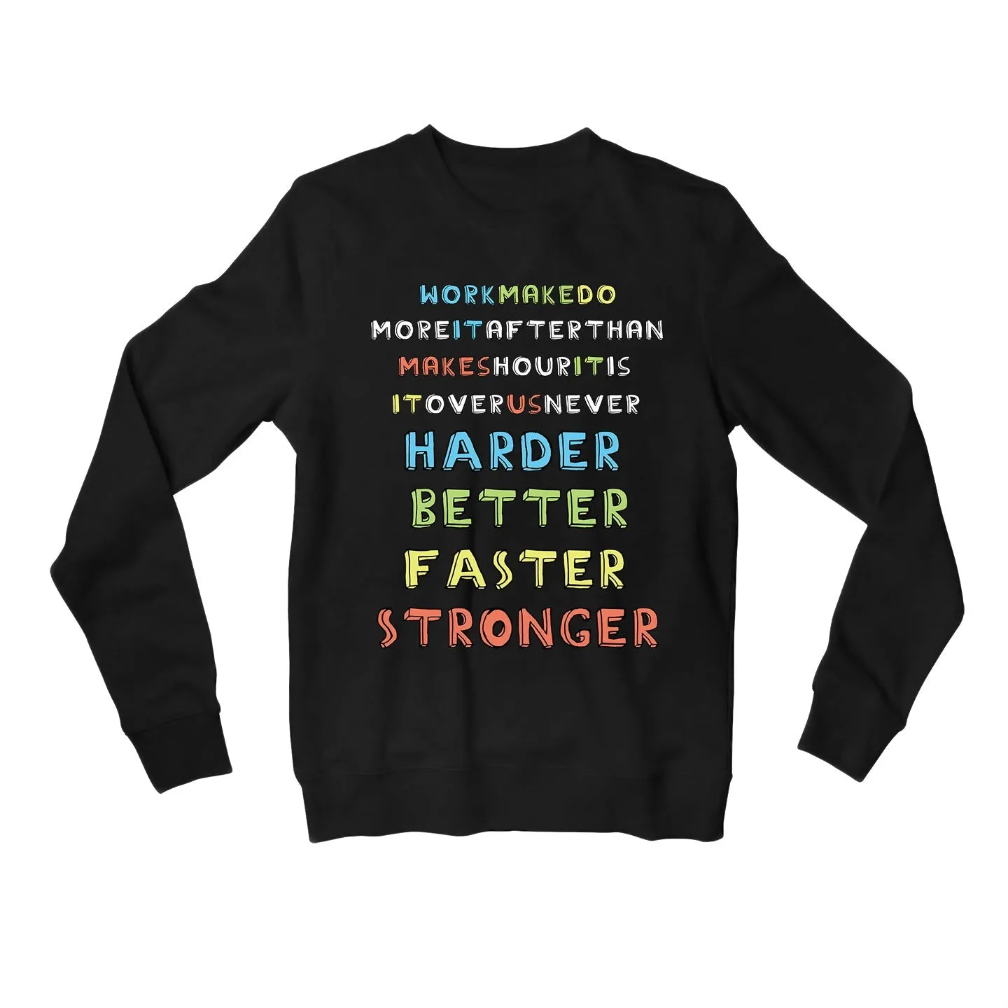 Daft Punk Sweatshirt - Harder, Better, Faster, Stronger