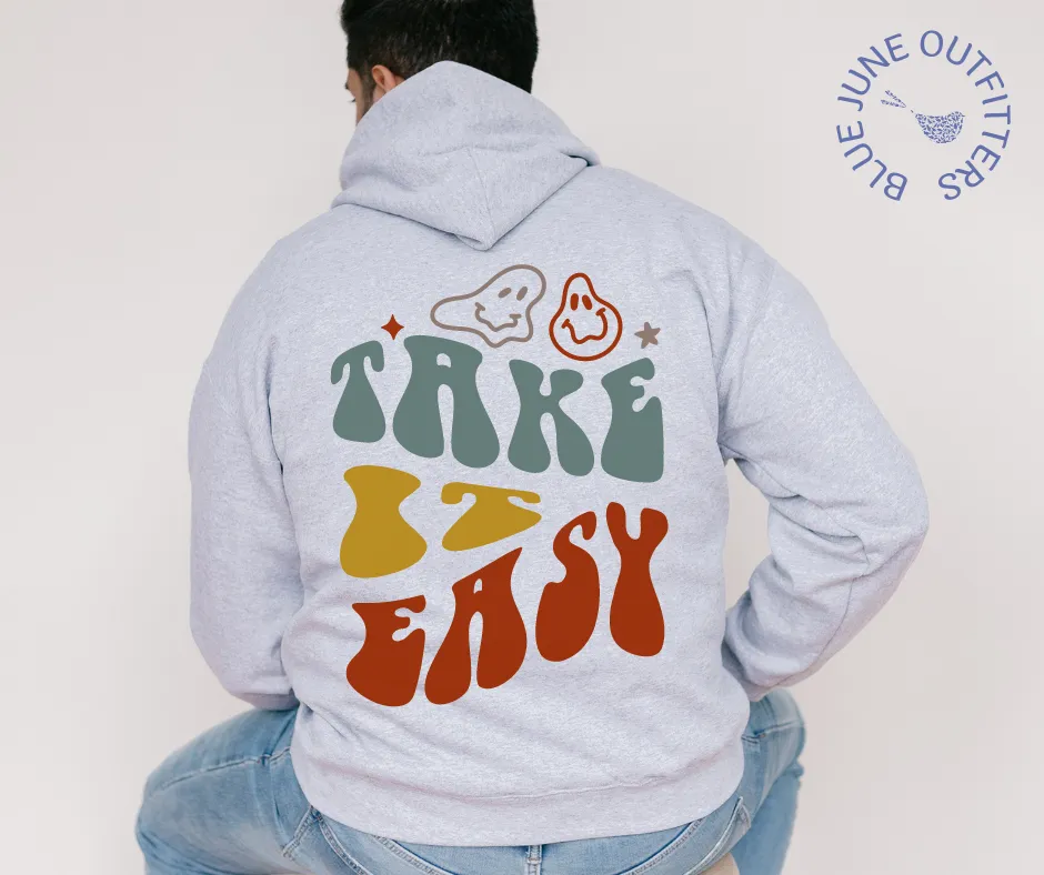 Take It Easy | Trendy Hoodie